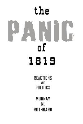 The Panic of 1819: Reactions and Policies Paperback www.bnpublishing.com