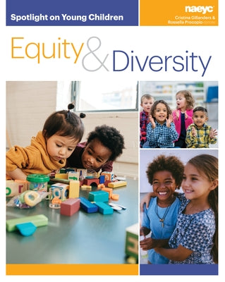 Paperback book titled "Spotlight on Young Children: Equity and Diversity" by the National Association for the Education of You, cover image.
