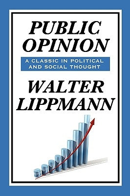 Public Opinion by Walter Lippmann Paperback Wilder Publications