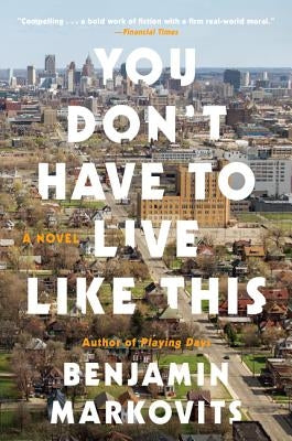You Don't Have to Live Like This Paperback Harper Perennial