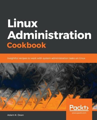 Linux Administration Cookbook Paperback Packt Publishing
