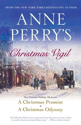 Anne Perry's Christmas Vigil: Two Victorian Holiday Mysteries Paperback Random House Publishing Group