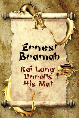 Kai Lung Unrolls His Mat Paperback Wildside Press