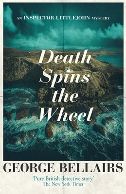 Death Spins the Wheel: An Inspector Littlejohn Mystery Paperback Agora Books