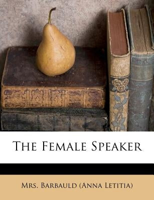 The Female Speaker Paperback Nabu Press