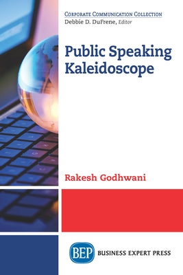 Public Speaking Kaleidoscope Paperback Business Expert Press