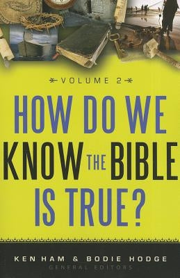 How Do We Know the Bible Is True Volume 2 Paperback New Leaf Publishing Group