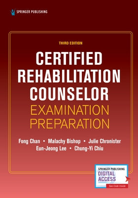 Certified Rehabilitation Counselor Examination Preparation, Third Edition Paperback Springer Publishing Company