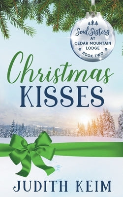 Christmas Kisses Paperback Wild Quail Publishing