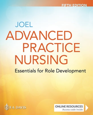 Paperback of Advanced Practice Nursing: Essentials for Role Development by F. A. Davis Company, showing the book cover with title and author.