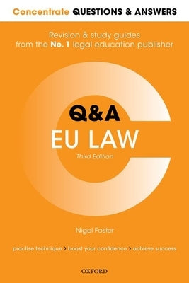 Concentrate Questions and Answers Eu Law: Law Q&A Revision and Study Guide Paperback Oxford University Press, USA
