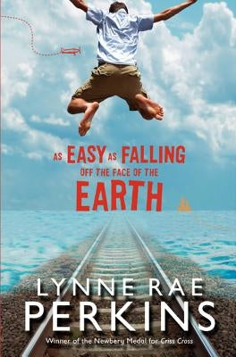 As Easy as Falling Off the Face of the Earth Paperback Greenwillow Books