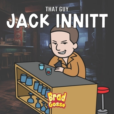 That Guy Jack Innitt Paperback Independently Published