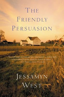 The Friendly Persuasion Paperback Mariner Books
