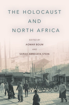 The Holocaust and North Africa Paperback Stanford University Press