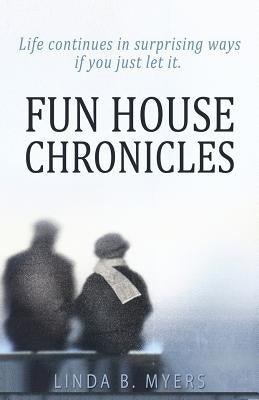 Fun House Chronicles Paperback Mycomm One