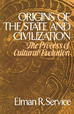 Origins of the State and Civilization Paperback W. W. Norton & Company