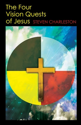 Paperback of The Four Vision Quests of Jesus by Morehouse Publishing, showing the book cover with title and author details.