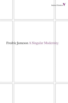 A Singular Modernity Paperback Verso