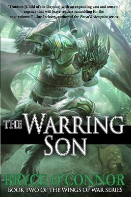 The Warring Son Paperback Bryce O'Connor
