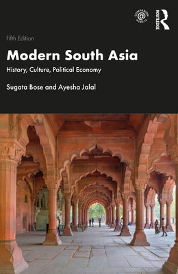 Modern South Asia: History, Culture, Political Economy Paperback Routledge