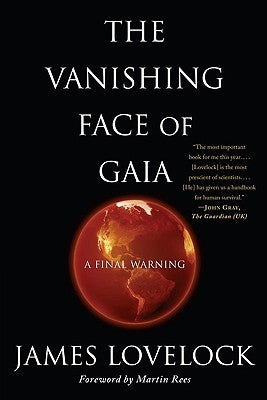 The Vanishing Face of Gaia: A Final Warning Paperback Basic Books
