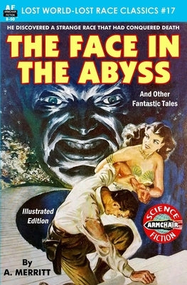 The Face in the Abyss and Other Fantastic Tales Paperback Createspace Independent Publishing Platform