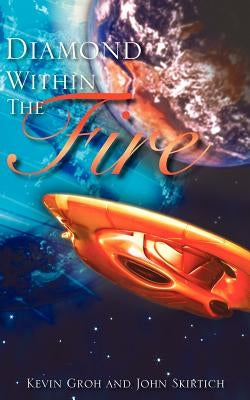 Diamond Within The Fire Paperback Xulon Press