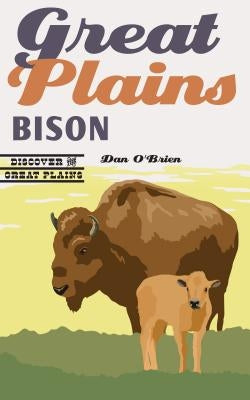 Great Plains Bison Paperback Bison Books