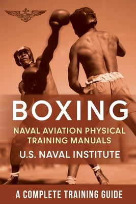 Boxing by Naval Institute, U. S.