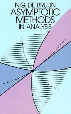 Asymptotic Methods in Analysis Paperback Dover Publications