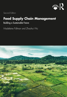Food Supply Chain Management: Building a Sustainable Future Paperback Routledge
