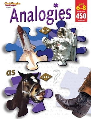 Analogies Reproducible Grades 6-8 Steck Vaughn School Supply