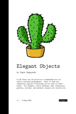 Elegant Objects Paperback Createspace Independent Publishing Platform