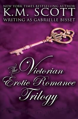 The Victorian Erotic Romance Trilogy Paperback Copper Key Media LLC