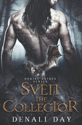 Sven the Collector: A Fantasy Romance Paperback Independently Published