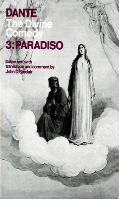 The Divine Comedy: Volume 3: Paradiso Paperback Oxford University Press, USA