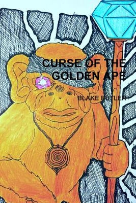 Curse of the Golden Ape Paperback Lulu.com