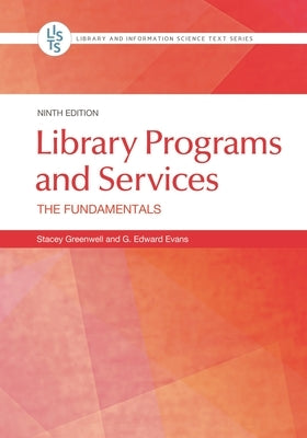 Library Programs and Services: The Fundamentals Paperback Bloomsbury Libraries Unlimited