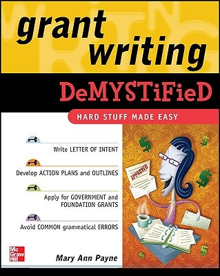 Grant Writing DeMYSTiFieD Paperback McGraw-Hill Companies