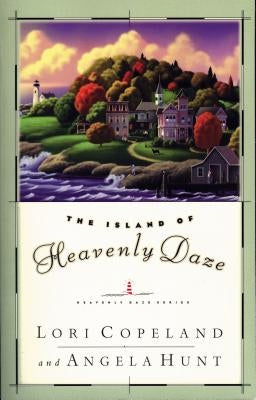 The Island of Heavenly Daze Paperback Thomas Nelson