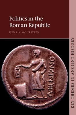 Paperback of "Politics in the Roman Republic" by Cambridge University Press, showing the book cover with title and publisher logo.