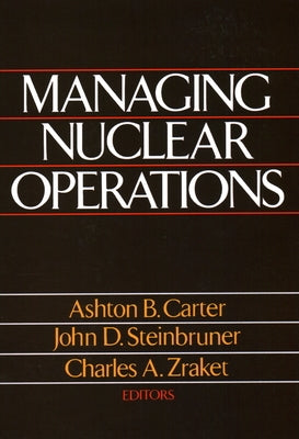 Managing Nuclear Operations Paperback Brookings Institution Press