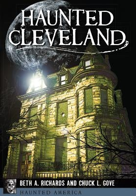 Haunted Cleveland Paperback History Press