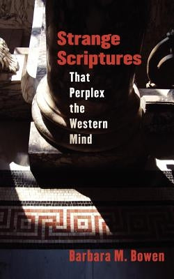 Strange Scriptures That Perplex the Western Mind Paperback William B. Eerdmans Publishing Company