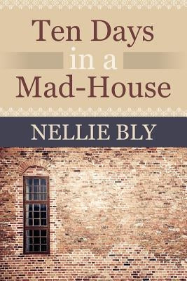 Ten Days in a Mad House Paperback Empire Books