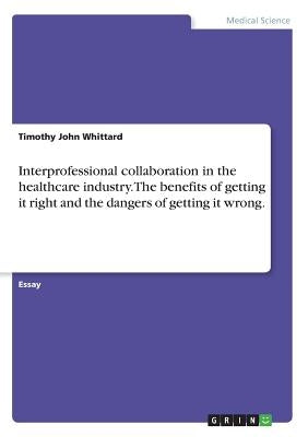 Paperback book titled "Interprofessional Collaboration in Healthcare" by Grin Verlag, showing the cover with title and author details.