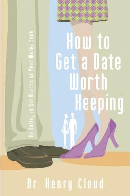 Paperback book titled "How to Get a Date Worth Keeping" by Zondervan, showing the cover with title and author details.
