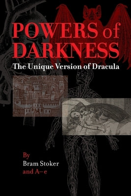 Powers of Darkness: The Unique Version of Dracula Paperback Timaios Press