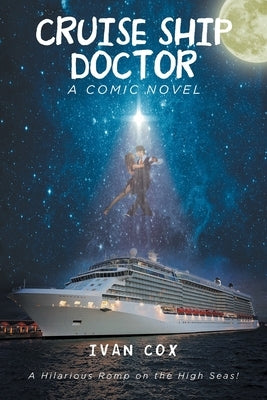Cruise Ship Doctor Fulton Books